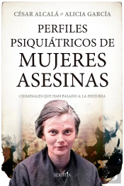 Perfiles Psiquiatricos De Mujeres Asesinas