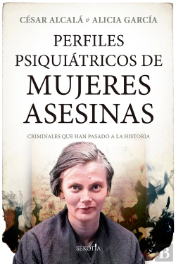 Bertrand.pt - Perfiles Psiquiatricos De Mujeres Asesinas