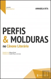 Perfis & Molduras no Cânone Literário