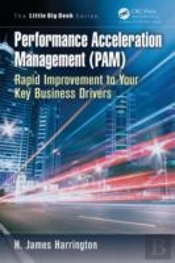 Performance Acceleration Management (Pam)