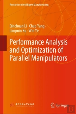 Bertrand.pt - Performance Analysis And Optimization Of Parallel Manipulators