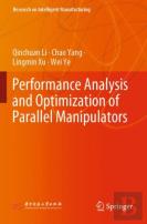 Performance Analysis And Optimization Of Parallel Manipulators