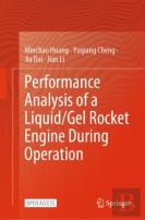 Performance Analysis Of A Liquid/Gel Rocket Engine During Operation