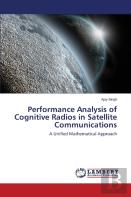 Performance Analysis Of Cognitive Radios In Satellite Communications