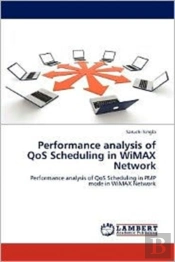 Performance Analysis Of Qos Scheduling In Wimax Network