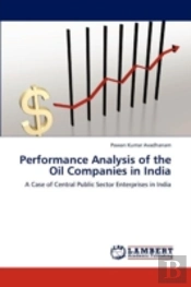 Performance Analysis Of The Oil Companies In India