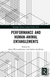 Performance And Humanâ€“Animal Entanglements
