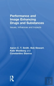 Performance And Image Enhancing Drugs And Substances
