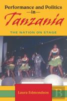 Performance And Politics In Tanzania