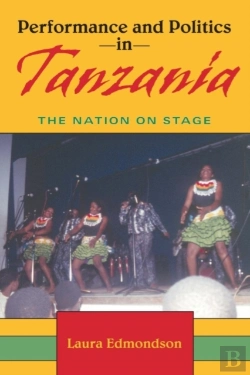 Bertrand.pt - Performance And Politics In Tanzania