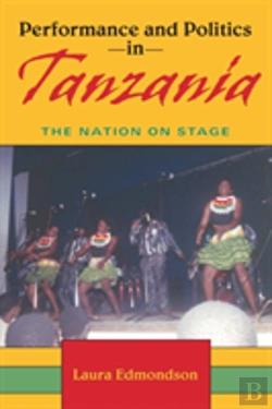 Bertrand.pt - Performance And Politics In Tanzania