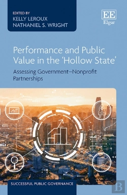 Bertrand.pt - Performance And Public Value In The 'Hollow State' - Assessing Government-Nonprofit Partnerships