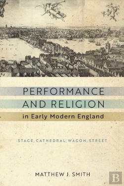 Bertrand.pt - Performance And Religion In Early Modern England