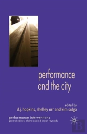 Performance And The City