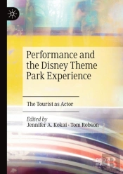 Performance And The Disney Theme Park Experience