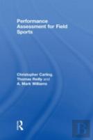 Performance Assessment For Field Sports