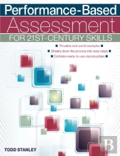 Performance-Based Assessment For 21st-Century Skills