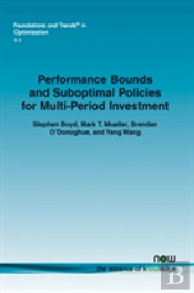 Performance Bounds And Suboptimal Policies For Multi-Period Investment