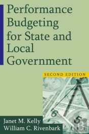 Performance Budgeting For State And Local Government