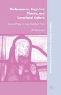 Performance, Cognitive Theory, And Devotional Culture
