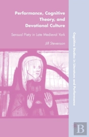 Performance, Cognitive Theory, And Devotional Culture