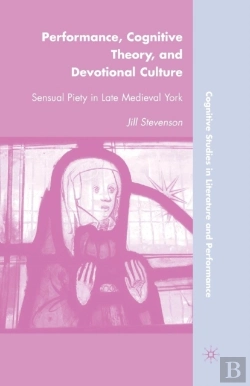 Bertrand.pt - Performance, Cognitive Theory, And Devotional Culture