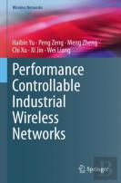 Performance Controllable Industrial Wireless Networks