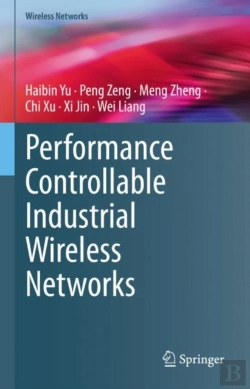 Bertrand.pt - Performance Controllable Industrial Wireless Networks