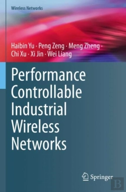 Bertrand.pt - Performance Controllable Industrial Wireless Networks
