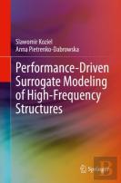 Performance-Driven Surrogate Modeling Of High-Frequency Structures