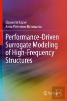 Performance-Driven Surrogate Modeling Of High-Frequency Structures
