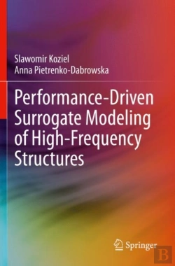 Bertrand.pt - Performance-Driven Surrogate Modeling Of High-Frequency Structures