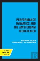 Performance Dynamics And The Amsterdam Werkteater