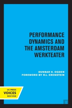 Bertrand.pt - Performance Dynamics And The Amsterdam Werkteater