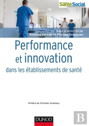 Performance Et Innovation Dans Les Établissements De Santé