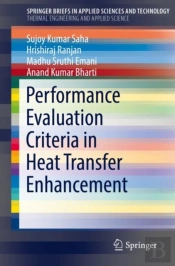 Performance Evaluation Criteria In Heat Transfer Enhancement