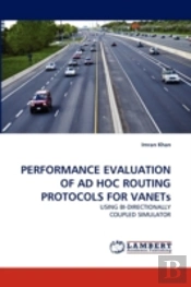 Performance Evaluation Of Ad Hoc Routing Protocols For Vanets