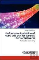 Performance Evaluation Of Aodv And Dsr For Wireless Sensor Networks