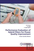 Performance Evaluation Of Hybrid Filters For Power Quality Improvement