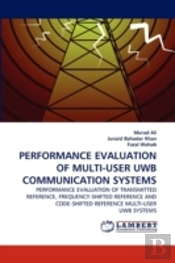 Performance Evaluation Of Multi-User Uwb Communication Systems