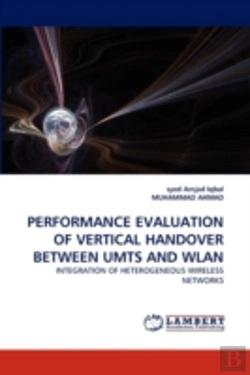 Bertrand.pt - Performance Evaluation Of Vertical Handover Between Umts And Wlan