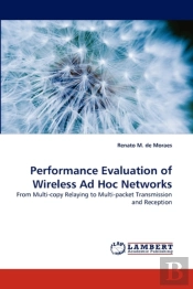 Performance Evaluation Of Wireless Ad Ho