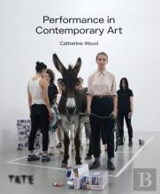 Performance In Contemporary Art