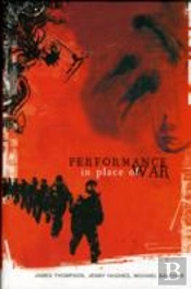 Performance In Place Of War
