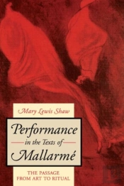Performance In The Texts Of Mallarm E