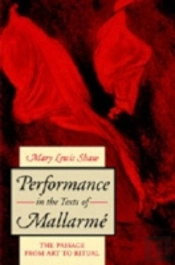 Performance In The Texts Of Mallarme
