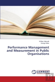Performance Management And Measurement In Public Organisations