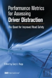 Performance Metrics For Assessing Driver Distraction