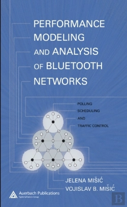 Bertrand.pt - Performance Modeling And Analysis Of Bluetooth Networks