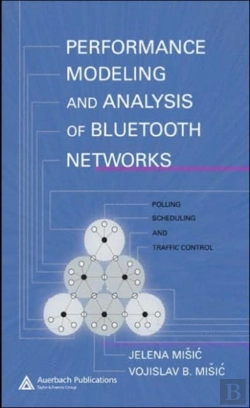Bertrand.pt - Performance Modeling And Analysis Of Bluetooth Networks